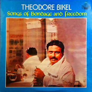 Theodore Bikel - Songs of Bondage and Freedom