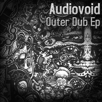 Audiovoid - Outer Dub