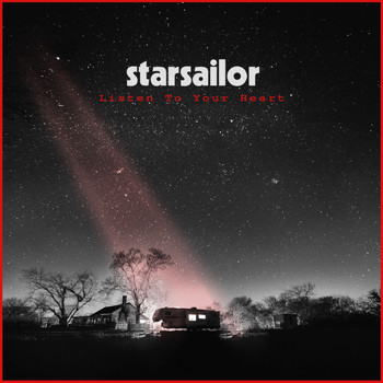 Starsailor - Listen to Your Heart