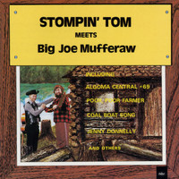 Stompin' Tom Connors - Stompin' Tom Meets Big Joe Mufferaw