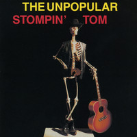 Stompin' Tom Connors - The Unpopular Stompin' Tom
