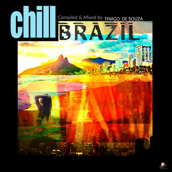 Thiago De Souza - Chill Brazil