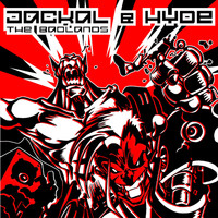 Jackal & Hyde - The Badlands (Explicit)