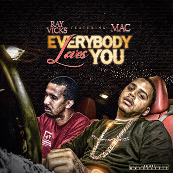 Ray Vicks - Everybody Loves You (Explicit)