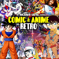 Ricardo Silva - Comic & Anime Retro
