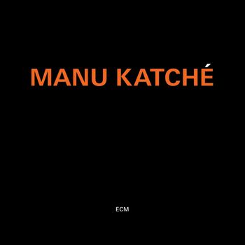 Manu Katché - Manu Katché