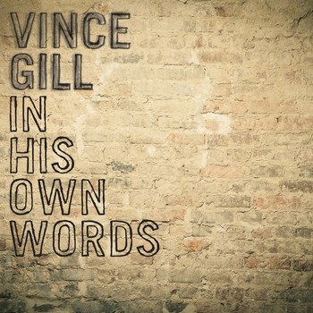 Vince Gill - In His Own Words (Commentary)