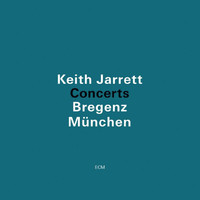 Keith Jarrett - Concerts (Bregenz, München) (Live)