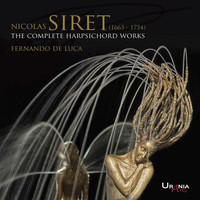 Fernando De Luca - Siret: The Complete Harpsichord Works