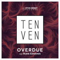 Ten Ven - Overdue (Bonus Track)