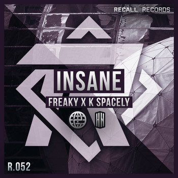 Freaky & K Spacely - Insane