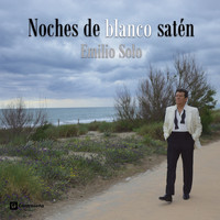 Emilio Solo - Noches de Blanco Saten