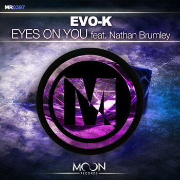 EVO-K - Eyes On You feat Nathan Brumley