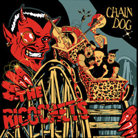 The Ricochets - Chaindog