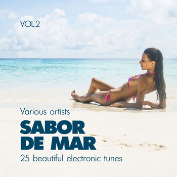 Various Artists - Sabor De Mar (25 Beautiful Electronic Tunes), Vol. 2