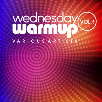 Various Artists - Wednesday Warmup, Vol. 1