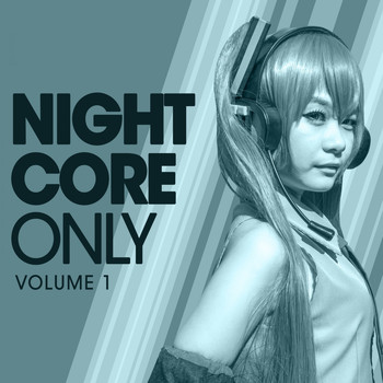 Various Artists - Nightcore Only, Vol. 1