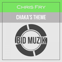 Chris Fry - Chaka's Theme (Original Mix)