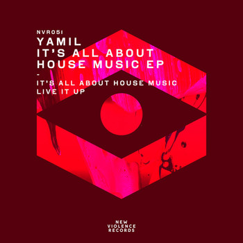 Yamil - It's All About House Music EP