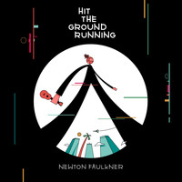 Newton Faulkner - Hit the Ground Running (Explicit)