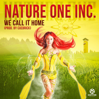 Nature One Inc. - We Call It Home (Prod. By Cuebrick)