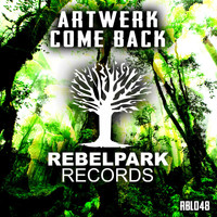 Artwerk - Come Back