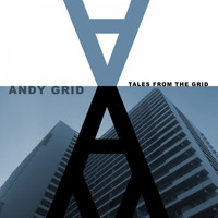 Andy Grid - Tales from the Grid