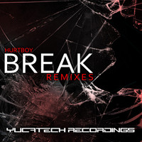 Hurtboy - Break (Remixes)
