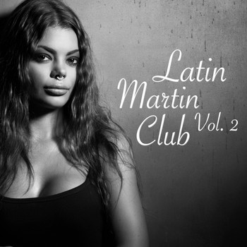 Various Artists - Latin Martin Club, Vol. 2 (Explicit)