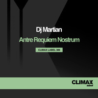 Dj Martian - Antre Requiem Nostrum