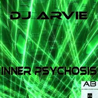 Dj Arvie - Inner Psychosis