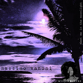 Massimo Vanoni - Meet Me in the Moonlight