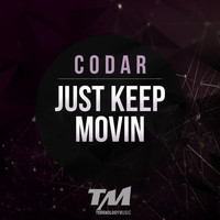 Codar - Just Keep Movin