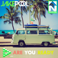 Jakepool - Are You Ready