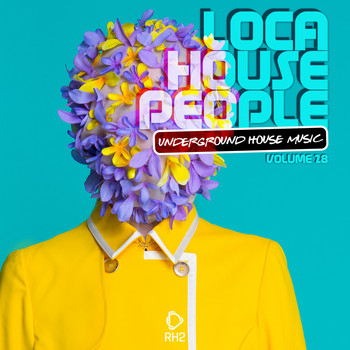 Various Artists - Loca House People, Vol. 28