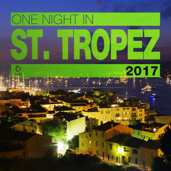 Various Artists - One Night in St. Tropez 2017