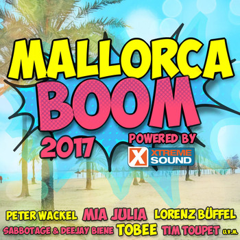 Various Artists - Mallorca Boom 2017 Powered by Xtreme Sound