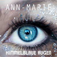 Ann - Marie - Himmelblaue Augen