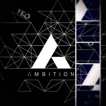 Teo - Ambition