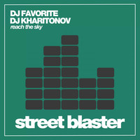 DJ Favorite & DJ Kharitonov - Reach the Sky