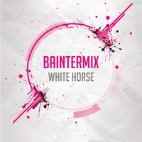 Baintermix - White Horse