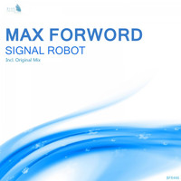 Max Forword - Signal Robot