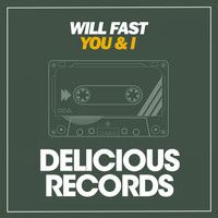 Will Fast - You & I