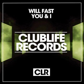 Will Fast - You & I