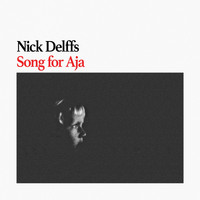 Nick Delffs - Song for Aja