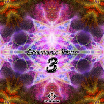 Various Artists - Shamanic Tribes, Vol. 3