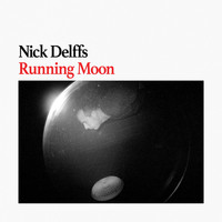 Nick Delffs - Running Moon