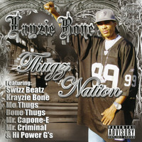 Layzie Bone - Thugz Nation (Explicit)