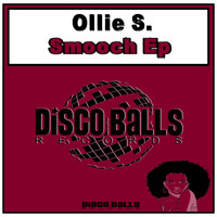 Ollie S. - Smooch Ep