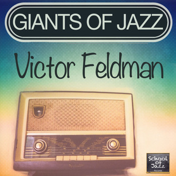 Victor Feldman - Giants of Jazz
